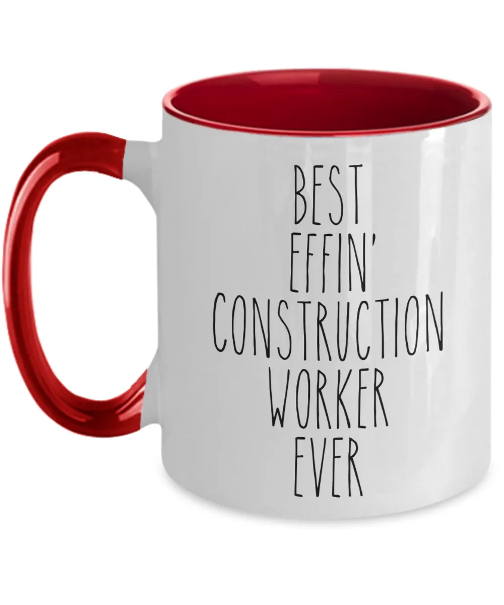 Gift For Construction Worker Best Effin' Construction Worker Ever Mug Two-Tone Coffee Cup Funny Coworker Gifts